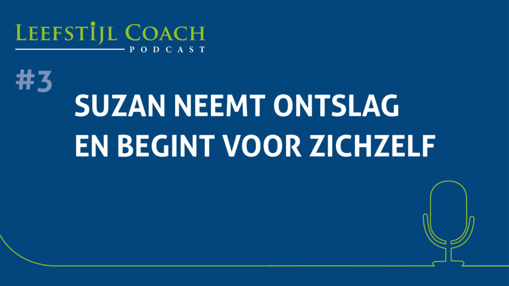 suzan pdcast leefstijlcoach academy
